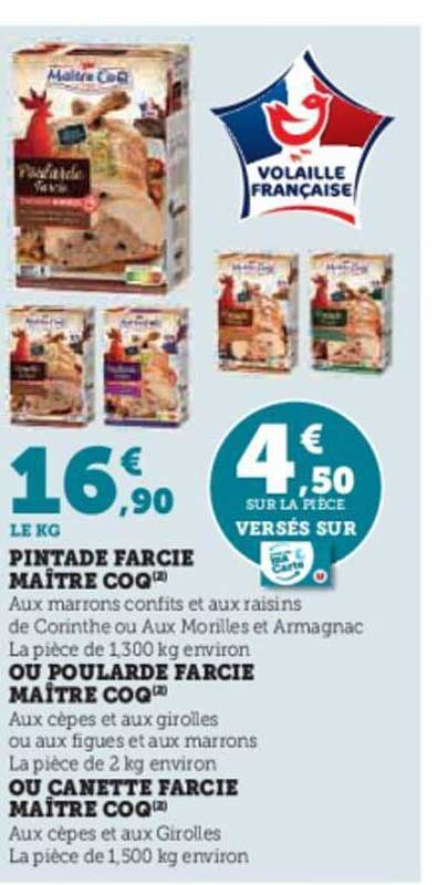 maître coq pintade farcie ou poularde farcie ou canette farcie