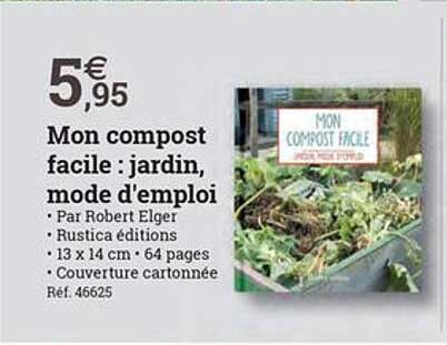 mon compost facile : jardin mode d'emploi