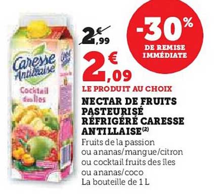 Nectar De Fruits Pasteurise Refrigere Caresse Antillaise