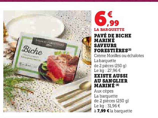 pavé de biche mariné saveurs forestièresq ou au sanglier mariné