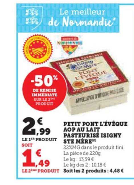 petit pont l'eveque aop au lait pasteurise isigny ste mere