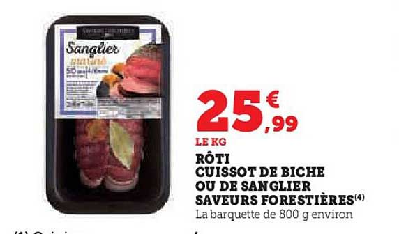 roti cuissot de biche  ou de sanglier saveurs forestieres