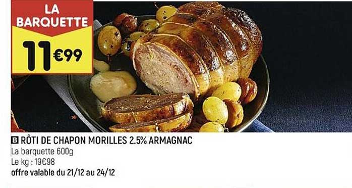 rôti de chapon morilles 2.5% armagnac