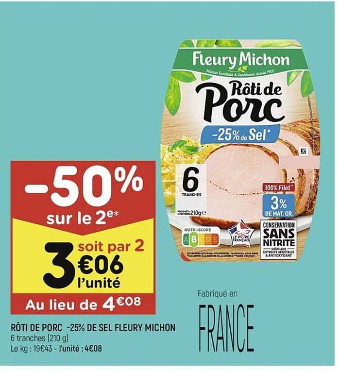rôti de porc -25% de sel fleury michon