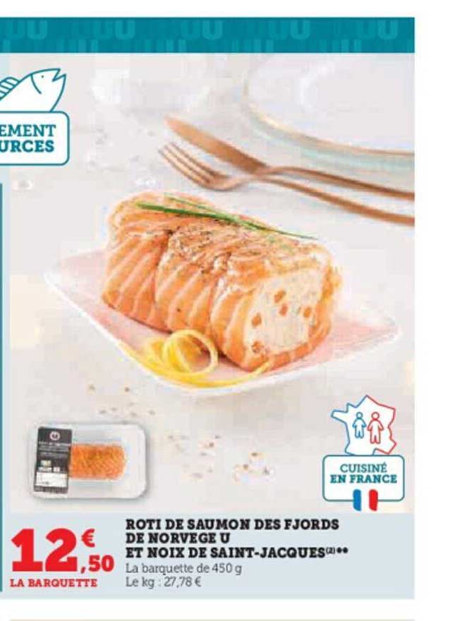 rôti de saumon des fjords de norvège u et noix de saint-jacques