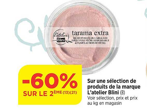 sur une sélections de produits de la marque l'atelier blini