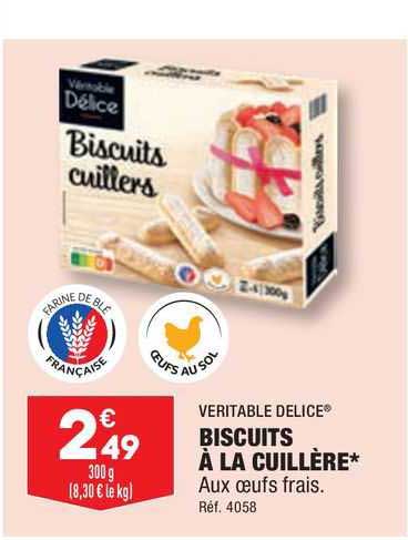 Véritable Délice Biscuits à La Cuillère