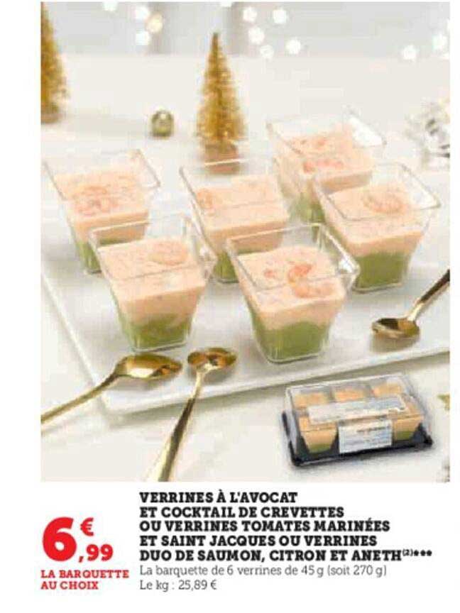 verrines à l'avocat et cocktail de crevettes ou verrines tomates marinées et saint jacques ou verrines duo de saumon, citron et aneth