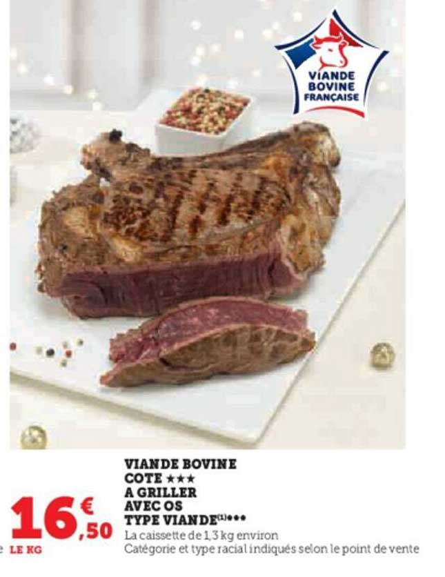 viande bovine côte*** à griller avec os type viande***