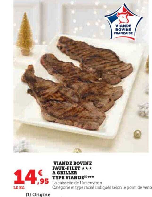 viande bovine faux-filet*** à griller type viande***