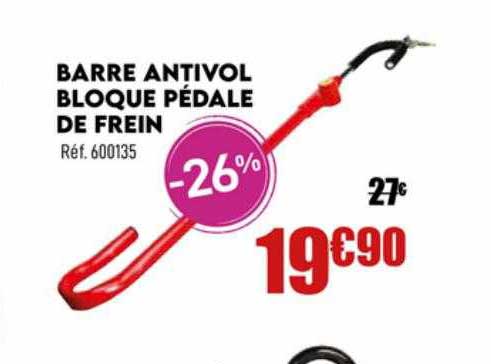 barre antivol bloque pédale de frein