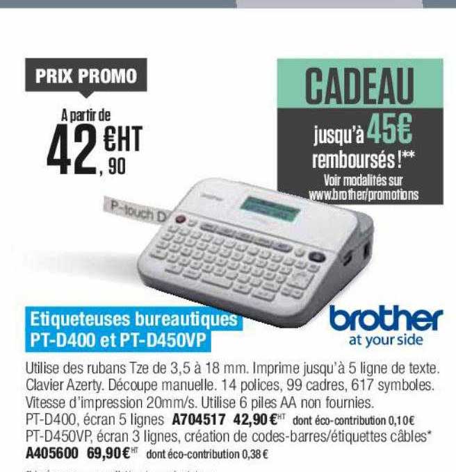 brother etiqueteuses bureautiques pt-d400 et pt-d450vp