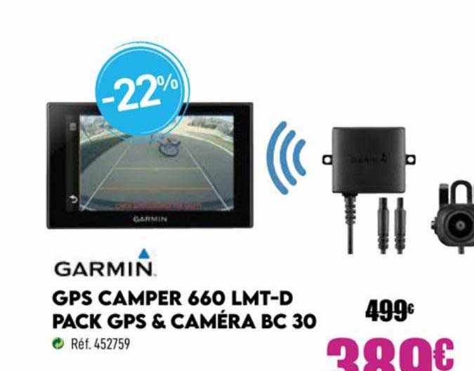 Garmin Gps Camper 660 Lmt-d Pack Gps & Caméra Bc 30