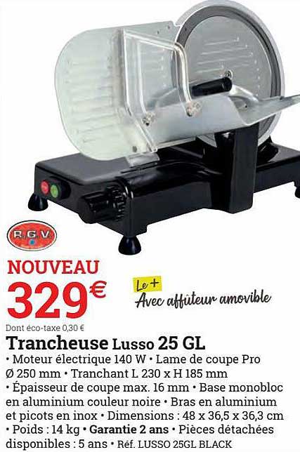 trancheuse lusso rgv 25 gl