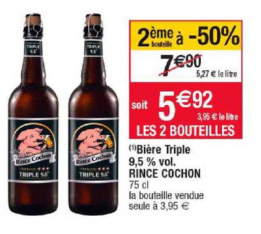 bière triple 9,5% vol. rince cochon