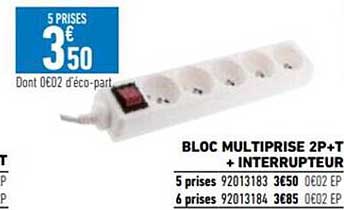 Bloc Multiprise 2p+t + Interrupteur