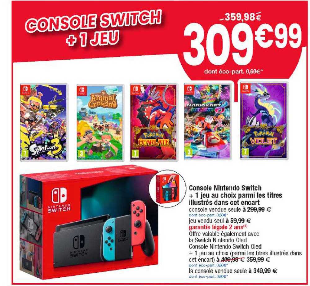 console nintendo switch + 1 jeu au choix parmi les titres illustrés dans cet encart