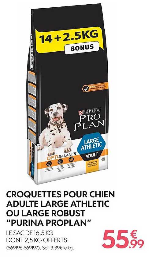 croquettes pour chien adulte large athletic ou large robust "purina proplan"