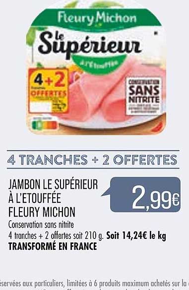 Jambon Le Supérieur à L'étouffée Fleury Michon