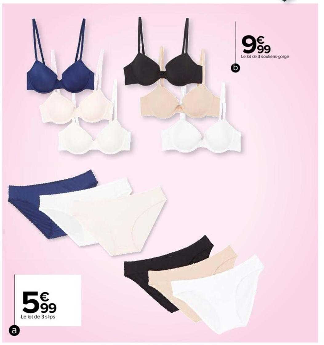 le lot de 3 slips , le lot de 3 soutien-gorge