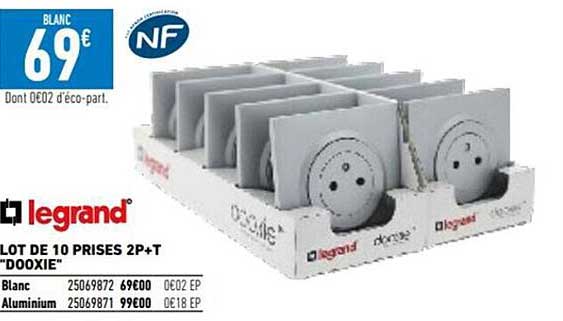 lot de 10 prises 2p+t "dooxie" legrand
