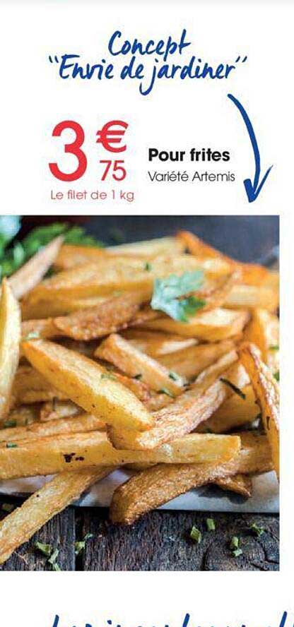 Concept "envie De Jardiner" Pour Frites