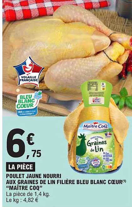 poulet jaune nourri aux graines de lin filière bleu blanc cœur "maître coq"