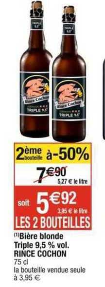 bière blonde triple 9,5% vol. rince cochon