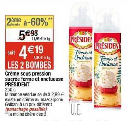 crème sous pression sucrée ferme et onctueuse président