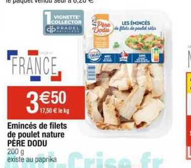 émincés de filets de poulet nature père dodu
