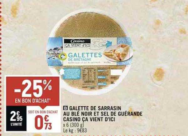 galette de sarrasin au blé noir et sel de guérande casino ça vient d'ici