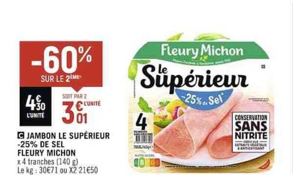 jambon le supérieur -25% de sel fleury michon