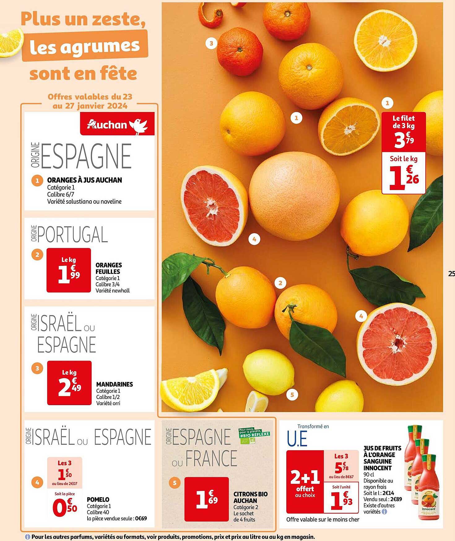 oranges à jus auchan, oranges feuilles, mandarines, pomelo, citrons bio auchan, jus de fruits à l'orange sanguine innocent