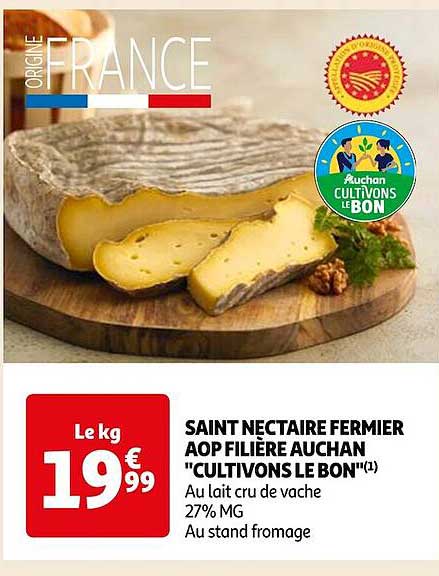 Saint Nectaire Fermier Aop Filière Auchan "cultivons Le Bon"