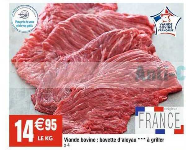 Viande Bovine : Bavette D'aloyau*** à Griller
