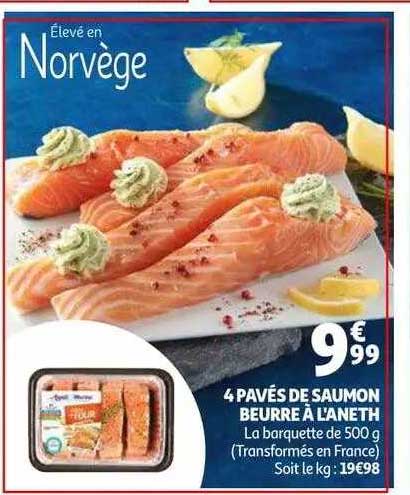 4 Pavés De Saumon Beurre à L'aneth