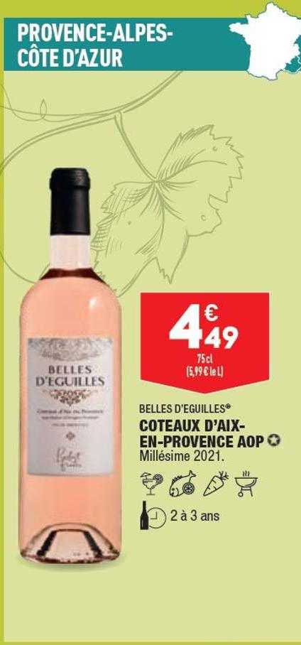 belles d'eguilles coteaux d'aix-en-provence aop millésime 2021