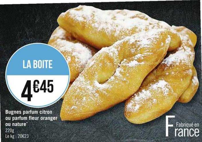 Bugnes Parfum Citron Ou Parfum Fleur Oranger Ou Nature