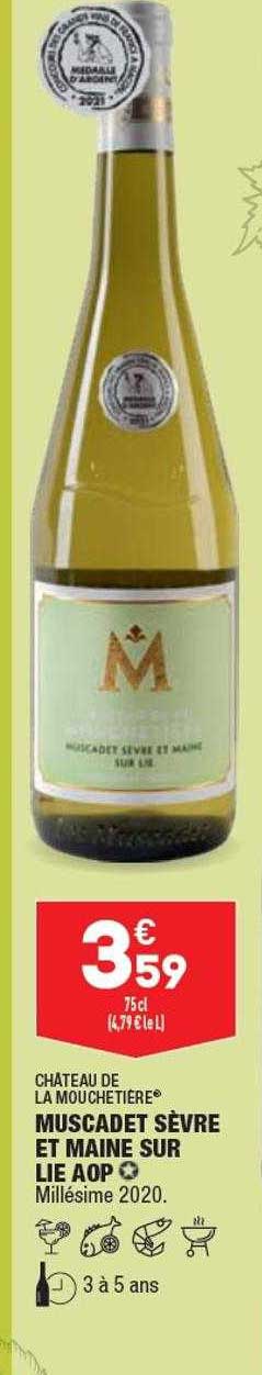 château de la mouchetière muscadet sèvre et maine sur lie aop millésime 2020