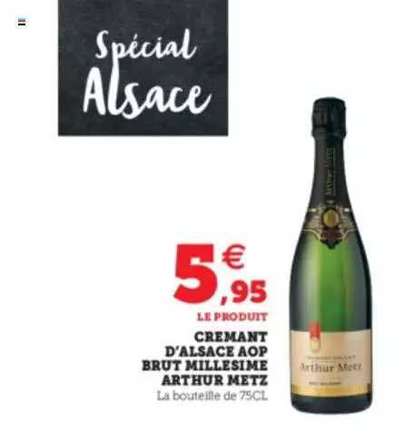 cremant d'alsace aop brut millesime arthur metz
