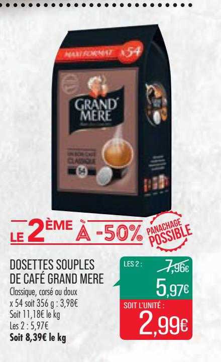 dosettes souples de café grand mère