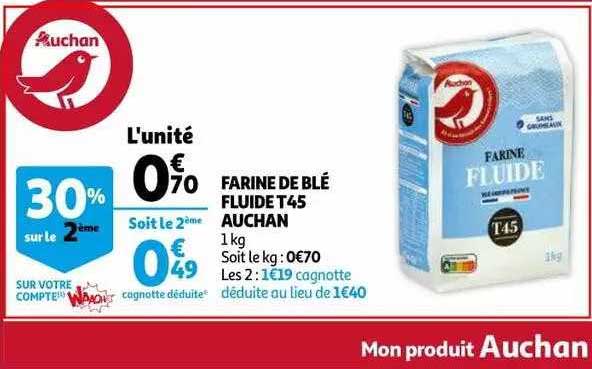 farine de blé fluide t45 auchan