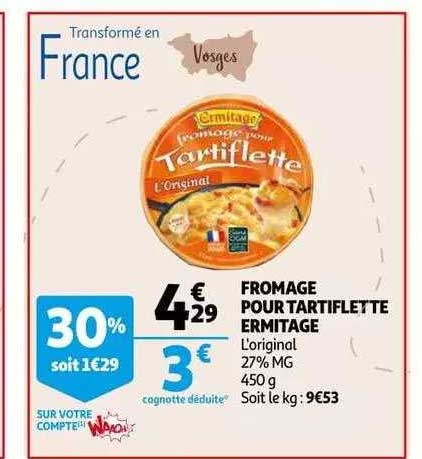Fromage Pour Tartiflette Ermitage