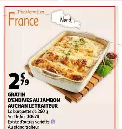 gratin d'endives au jambon auchan le traiteur