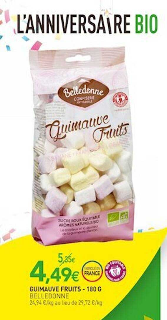 Guimauve Fruits Belledonne