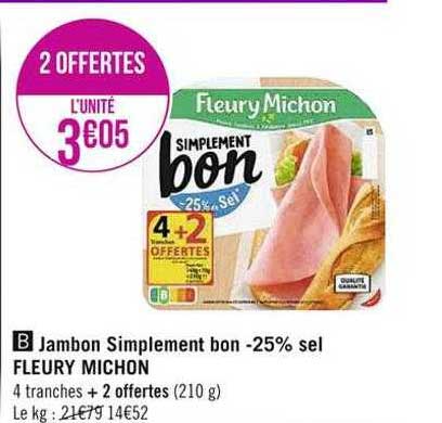 jambon simplement bon -25% sel fleury michon