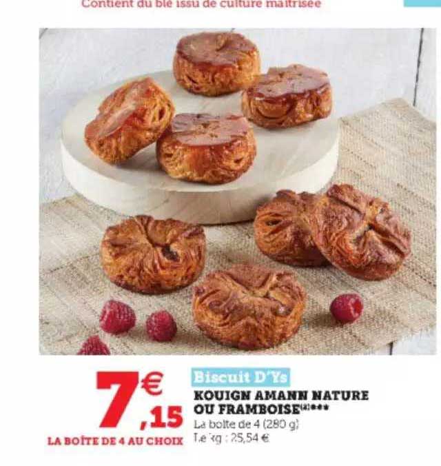 kouign amann nature ou framboise biscuit d'ys