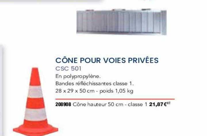 cône pour voies privées csc 501