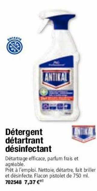 Détergent Détartrant Désinfectant Antikal