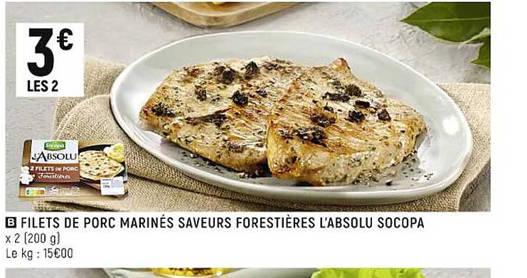 filets de porc marinés saveurs forestières l'absolu socopa